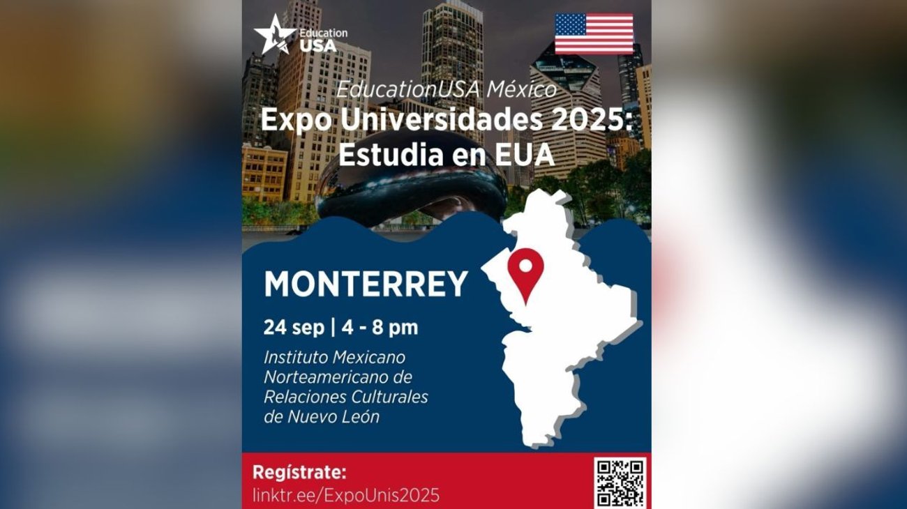 Trae EducationUSA México Expo universidades 2025 a Monterrey