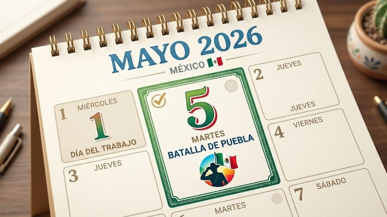 ¿El 5 de mayo es feriado en México en 2026? Esto dice la LFT