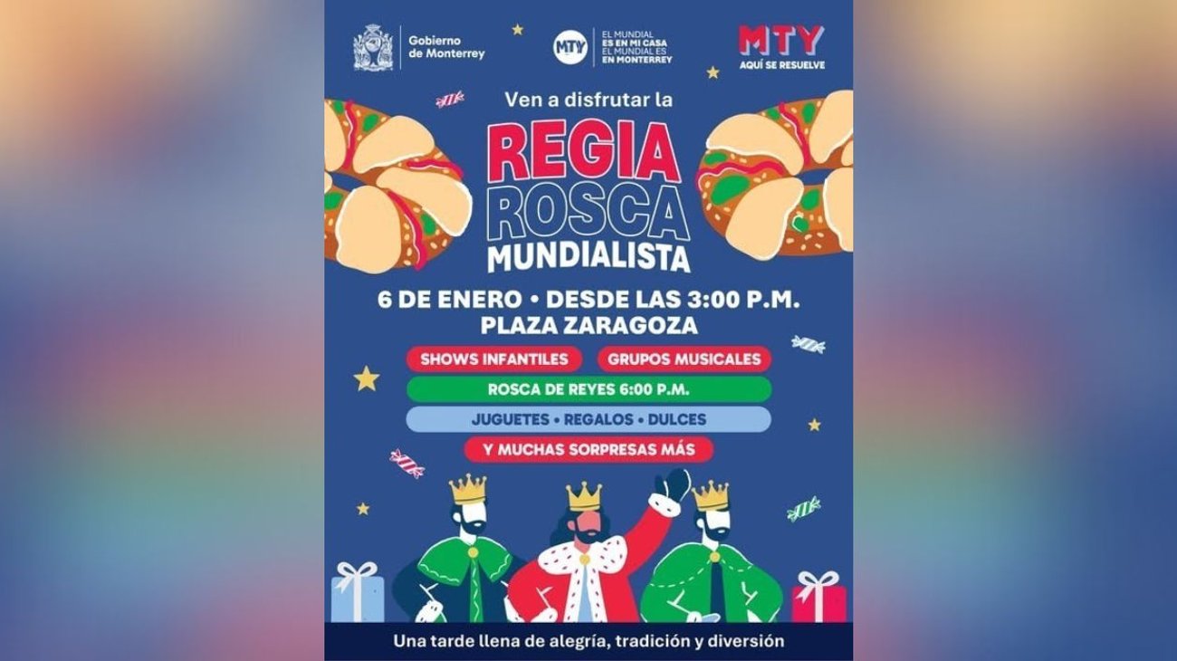 Invita el Gobierno de Monterrey a la "Regia Rosca Mundialista"
