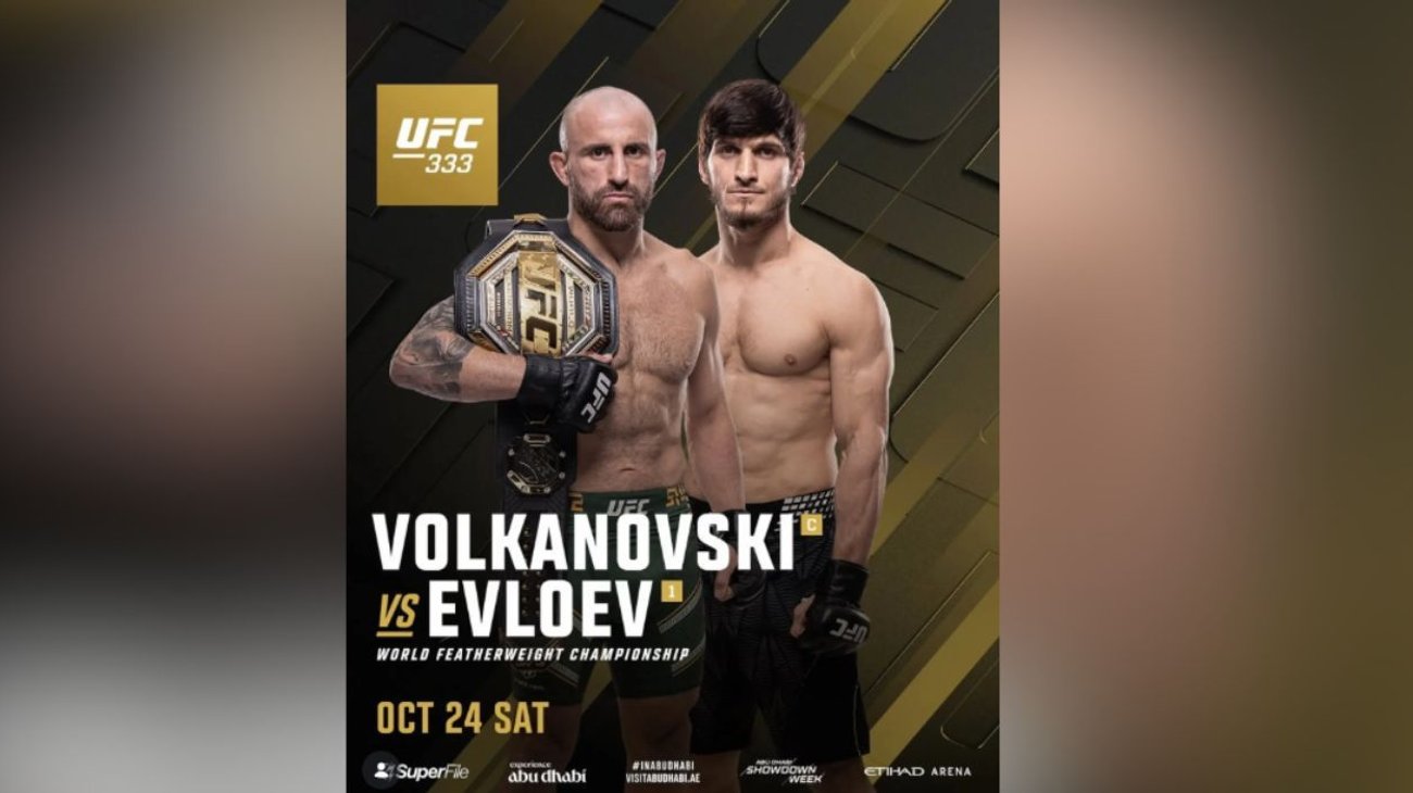 Volkanovski vs Evloev encabezarán UFC 333 en Abu Dhabi