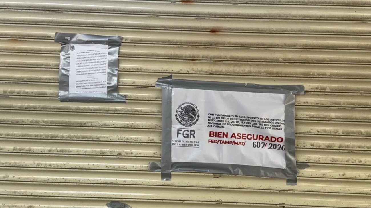 FGR interviene dos negocios en centro de Matamoros