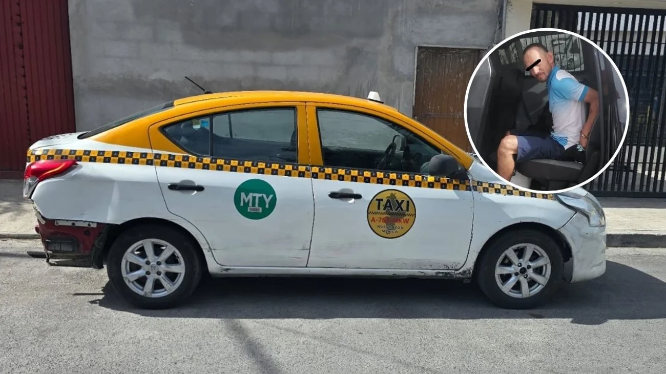 Detienen a hombre con taxi robado con violencia en Monterrey