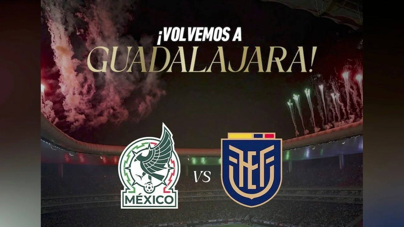 México enfrentará a Ecuador en la sede mundialista de Guadalajara