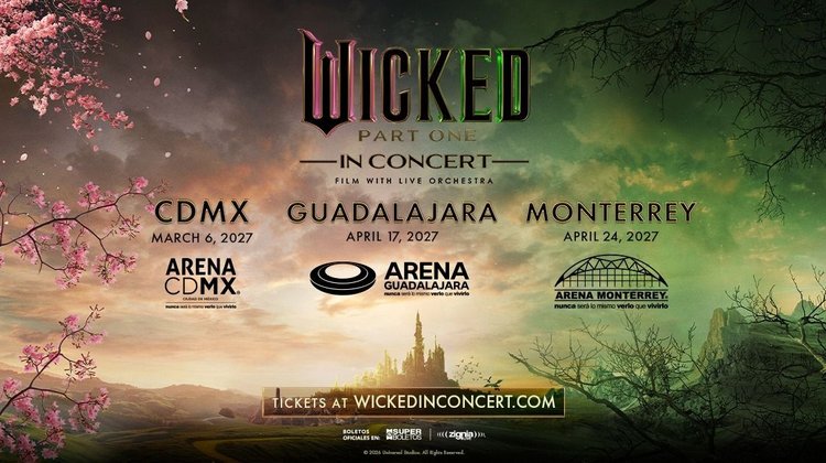 Wicked: Part One llega a la Arena Monterrey con concierto en vivo