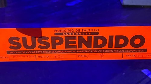 Suspenden dos bares en Saltillo por fallas de seguridad