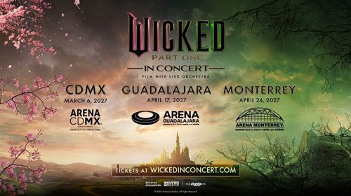 Wicked: Part One llega a la Arena Monterrey con concierto en vivo