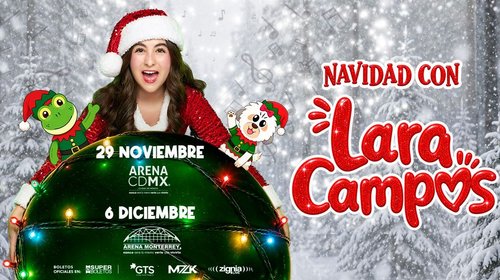 ¡Navidad con Lara Campos llegará a la Arena Monterrey!