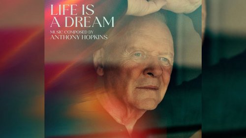 Anthony Hopkins lanza 'Life is a Dream' junto a Gustavo Dudamel