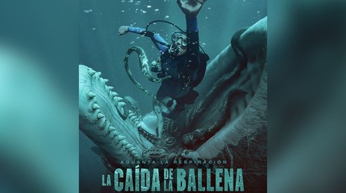 'La Caída de la Ballena' un suspenso bajo el mar llega a cines